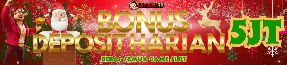 BONUS DEPOSIT HARIAN 5 JUTA